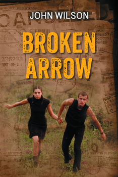 Broken Arrow - Book #2 of the Steve