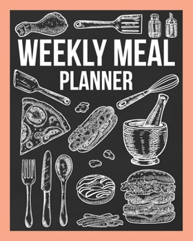 Paperback Weekly Meal Planner: Meal Planner Log For 52 Weeks With Weekly Shopping List Book
