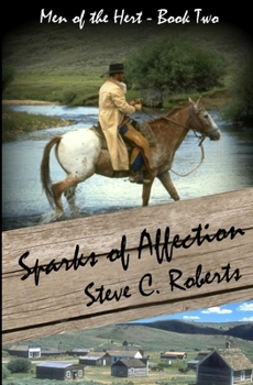 Paperback Sparks of Affection: Men of the Heart - Book Two Book