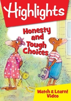 DVD Highlights: Honesty and Tough Choices Book