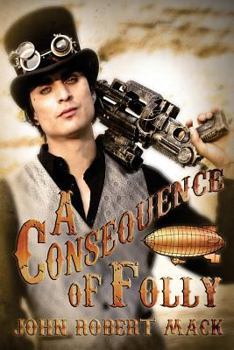 Paperback A Consequence of Folly Book