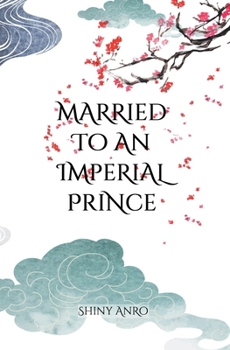 Paperback Married to an Imperial Prince Book