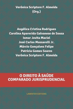 Paperback O Direito À Saúde Comparado Jurisprudencial [Portuguese] Book