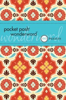 Paperback Pocket Posh Wonderword: 100 Puzzles Book