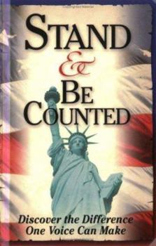 Paperback Stand & Be Counted: Discover the Difference One Voice Can Make Book
