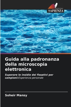 Paperback Guida alla padronanza della microscopia elettronica [Italian] Book