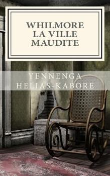 Paperback Whilmore la ville maudite [French] Book