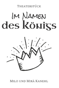 Paperback Im Namen des Königs: Theaterstück [German] Book