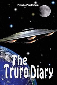 Paperback The Truro Diary: A SciFi/Fantasy Novel Book