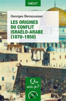 Paperback Les Origines du conflit israélo-arabe (1870-1950) [French] Book