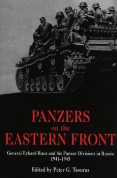 Hardcover Panzers on the Eastern Front: General Erhard Raus and His Panzer Divisions in Russia Book
