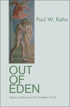 Hardcover Out of Eden: Adam and Eve and the Problem of Evil Book