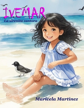 Paperback Ivemar La sirenita cantora [Spanish] Book