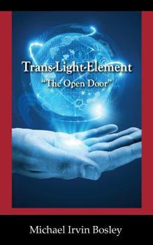 Paperback Trans-Light-Element: ''The Open Door'' Book