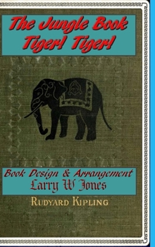 Hardcover The Jungle Book - Tiger! Tiger! Book
