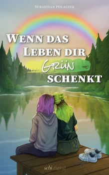 Paperback Wenn das Leben dir Grün schenkt [German] Book