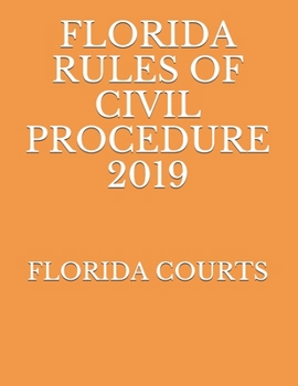 Paperback Florida Rules of Civil Procedure 2019 Book