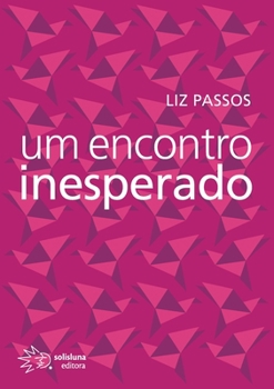 Paperback Um encontro inesperado [Portuguese] Book