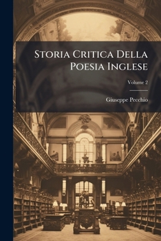 Paperback Storia Critica Della Poesia Inglese; Volume 2 [Italian] Book