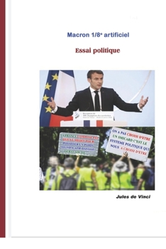 Paperback Macron 1/8 président artificiel [French] Book