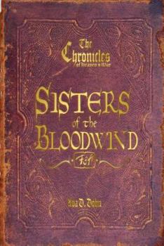 The Chronicles of Heaven's War: Sisters of the BloodWind