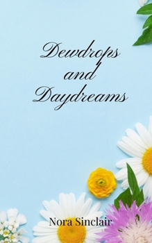 Paperback Dewdrops and Daydreams Book