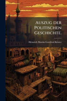 Paperback Auszug der Politischen Geschichte. [German] Book