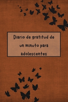 Paperback Diario de Gratitud de un Minuto Para Adolescentes [Spanish] Book