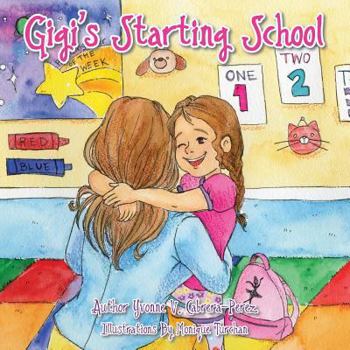 Gigi's Starting School