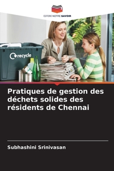 Paperback Pratiques de gestion des déchets solides des résidents de Chennai [French] Book