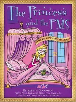 Paperback The Princess and the PMS/The Prince and the PMS: The PMS Owner's Manual/The PMS Survival Manual Book