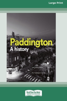 Paperback Paddington: A history (16pt Large Print Edition) Book