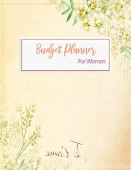 Budget Planner For Women: 2020 Undated Monthly Money Journal With Weekly Bill Organizer Daily Expense Tracker For College Students 2019-2020 A Year ... With Inspirational Quotes White Lily Book