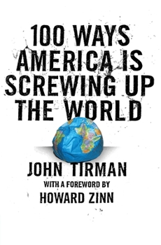 Paperback 100 Ways America Is Screwing Up the World Book