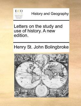 Paperback Letters on the study and use of history. A new edition. Book