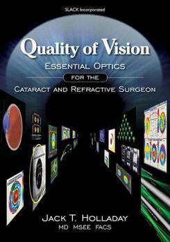 Paperback Quality of Vision: Essential Optics for the Cataract and Refractive Surgeon Book