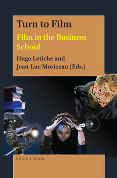 Paperback Turn to Film: Film in the Business School Book