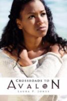 Crossroads to Avalon