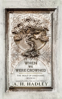 Hardcover When We Were Crowned Book