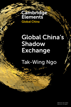 Paperback Global China's Shadow Exchange Book