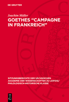 Hardcover Goethes "Campagne in Frankreich": Epochenkritik, Umweltanalyse Und Kontraststruktur [German] Book