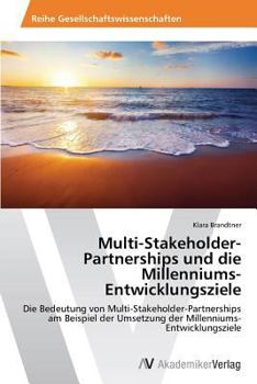 Paperback Multi-Stakeholder-Partnerships und die Millenniums-Entwicklungsziele [German] Book