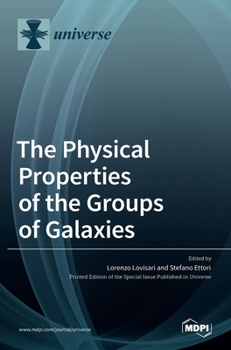 Hardcover The Physical Properties of the Groups of Galaxies Book