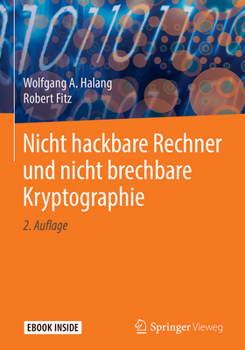 Hardcover Nicht Hackbare Rechner Und Nicht Brechbare Kryptographie [German] Book