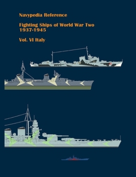 Paperback Fighting ships of World War Two 1937 - 1945. Volume VI. Italy Book