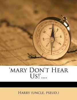Paperback 'mary Don't Hear Us!'.... Book