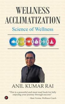 Paperback Wellness Acclimatization: Science Of Wellness Book