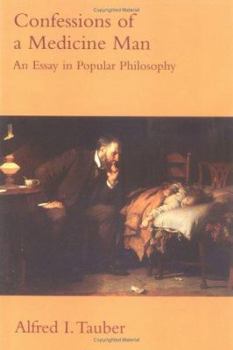 Paperback Confessions of a Medicine Man: An Essay in Popular Philosophy Book