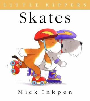 Skates (Little Kippers) - Book  of the Kipper the Dog