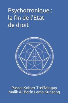 Paperback Psychotronique: La Fin de l'Etat de Droit [French] Book
